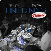 Dave East & Young Chris - Fine Dining