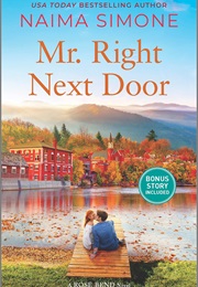 Mr. Right Next Door (Naima Simone)