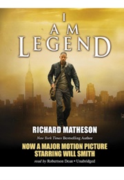 I Am Legend (Richard Matheson - Read by Robertson Dean)