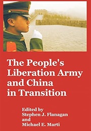 The People's Liberation Army and China in Transisition (Flanagan)