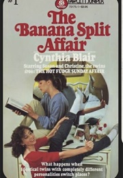 The Banana Split Affair (Cynthia Blair)