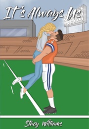 It's Always Us (Stacy Williams)