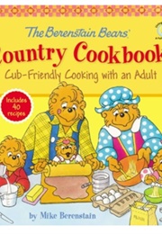 The Berenstain Bears Country Cookbook (Mike Berenstain)