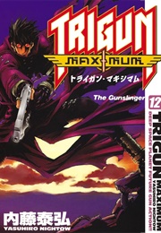 Trigun Maximum Volume 12 (Yasuhiro Nightow)