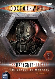 The Darksmith Legacy: The Graves of Mordane (Colin Brake)