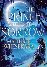 The Prince Wihout Sorrow (Maithree Wijesekara)
