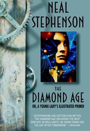 The Diamond Age (Neal Stephenson)