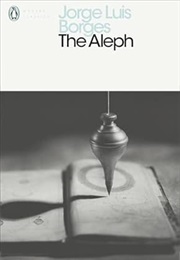 The Aleph (Jorge Luis Borges)