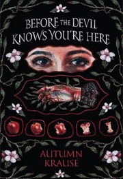 Before the Devil Knows You're Here (Autumn Krause)