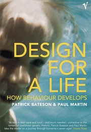 Design for a Life (Patrick Bateson)