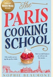 The Paris Cooking School (Sophie Beaumont)