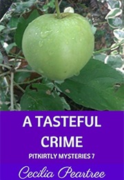 A Tasteful Crime (Cecilia Peartree)