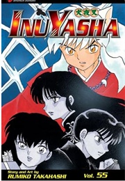 Inuyasha Vol 55 (Rumiko Takahashi)
