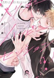 Trigger Happy Session (Mitsuki Mirai)