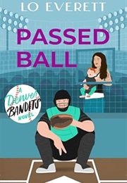 Passed Ball (Lo Everett)