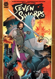 Seven Swords (Evan Daugherty)