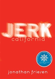 Jerk, California (Jonathan Friesen)