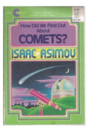 How Did We Find Out About Comets? (Isaac Asimov)