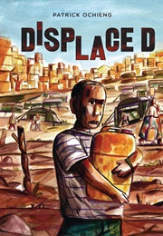 Displaced (Patrick Ochieng)