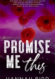 Promise Me This (Hannah Bird)