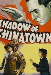 Shadow of Chinatown (1936)