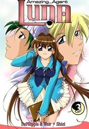 Amazing Agent Luna, Vol. 3 (Nunzio Defilippis)
