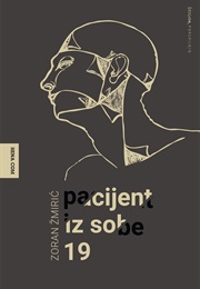 Pacijent Iz Sobe 19 (Zoran Žmirić)