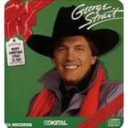When It's Christmas Time in Texas- George Strait