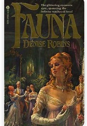 Fauna Trilogy Omnibus (Denise Robins - Originally as Harriet Gray)