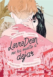 Laura Dean Me Ha Vuelto a Dejar (M. Tamaki / R. Valero O'Conell)