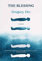 The Blessing (Gregory Orr)