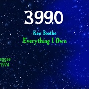 #8422 Everything I Own by Ken Boothe