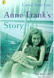 Anne Frank's Story (Carol Ann Lee)