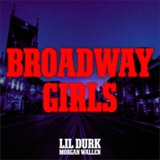 Broadway Girls - Lil Durk Ft Morgan Wallen