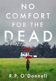 No Comfort for the Dead (R.P. O'Donnell)
