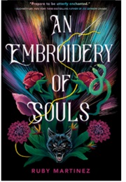 Embroidery of Souls (Ruby Martinez)