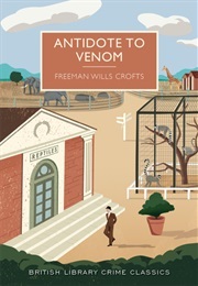Antidote to Venom (Crofts, Freeman Wills)