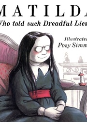 Matilda Who Told Such Dreadful Lies (Hilaire Belloc)
