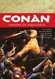 Conan, Vol. 12: Throne of Aquilonia (Roy Thomas)