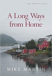 A Long Ways From Home (Mike Martin)