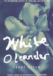 White Oleander (Janet Fitch)