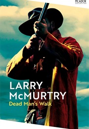 Dead Man's Walk (Larry McMurtry)