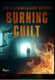 Burning Guilt (Inger Gammelgaard Madsen)