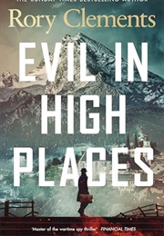 Evil in High Places (Rory Clements)