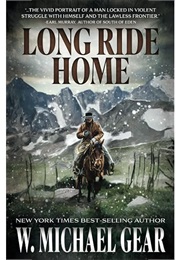 Long Ride Home (W. Michael Gear)