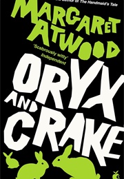Oryx and Crake (Margaret Atwood)