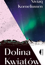 Dolina Kwiatów (Niviaq Korneliussen)