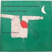 The Clancy Brothers & Tommy Makem - The Rising of the Moon: Irish Songs of Rebellion