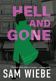 Hell and Gone (Sam Wiebe)
