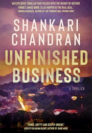 Unfinished Business (Shankari Chandran)